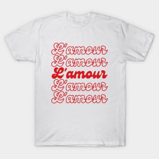 Love in French For Lovers T-Shirt